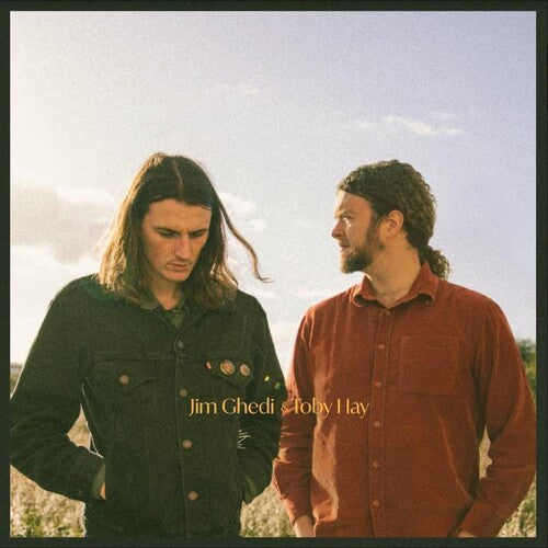 Jim Ghedi / Toby Hay - Jim Ghedi & Toby Hay