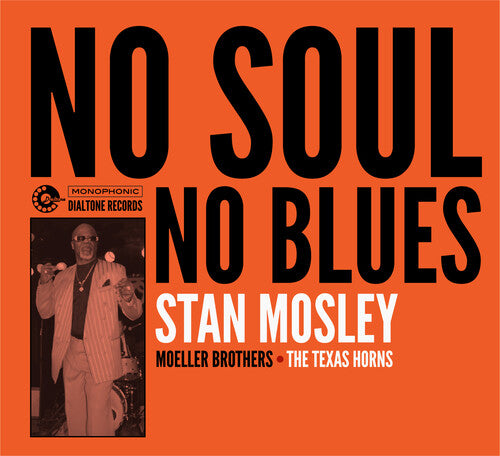 Stan Mosley - No Soul, No Blues