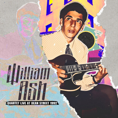 William Ash - Quartet Live At Dean Street 1992