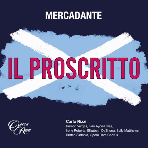 Britten Sinfonia - Mercadante: Il Proscritto