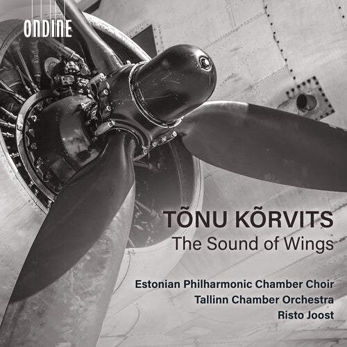 Korvits/ Joost/ Tallinn Chamber Orchestra - Sound of Wings