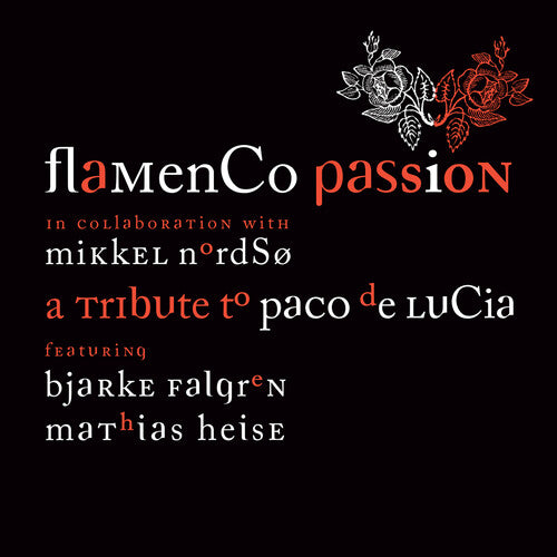 Flamenco Passion - Tribute to Paco de Lucia