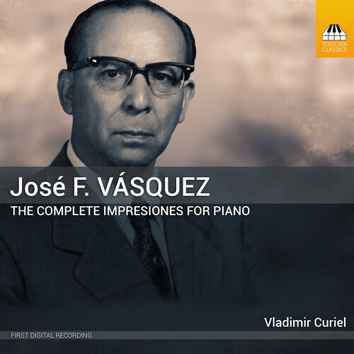 Vladimir Curiel - Complete Impresiones for Piano