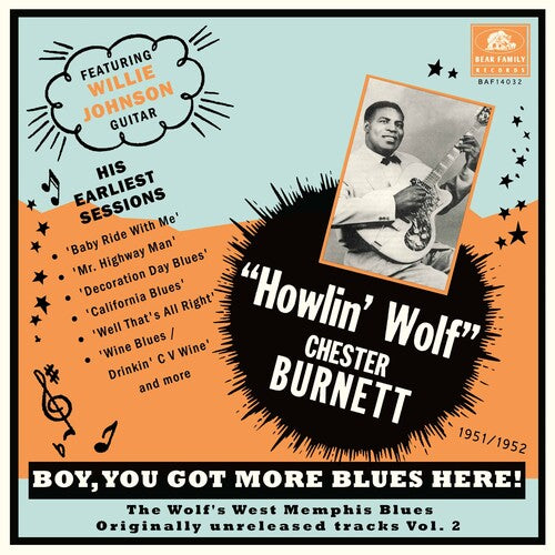 Howlin' Wolf - You Got More Blues Here: The Wolf's West Memphis Blues Vol. 2