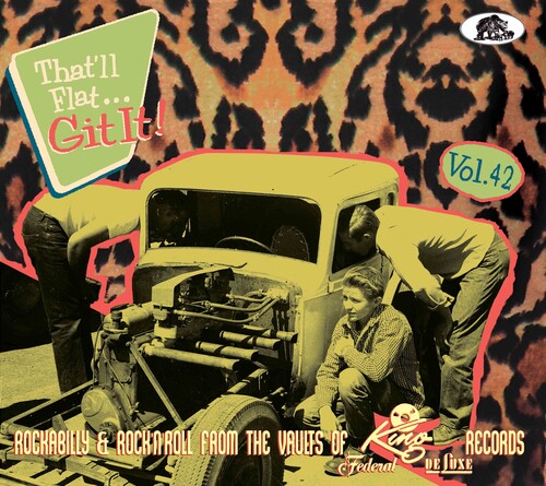 Various Artists - That'll Flat Git It! Vol. 42: Rockabilly & Rock 'n' Roll From The Vaults (Various Artists)