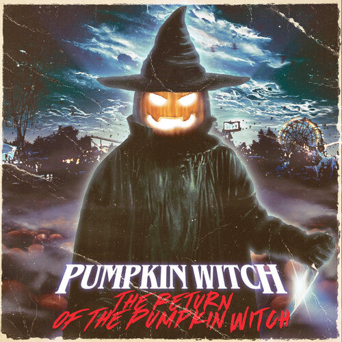 Pumpkin Witch - The Return Of The Pumpkin Witch