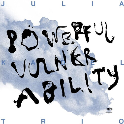 Julia Kadel - Powerful Vulnerability