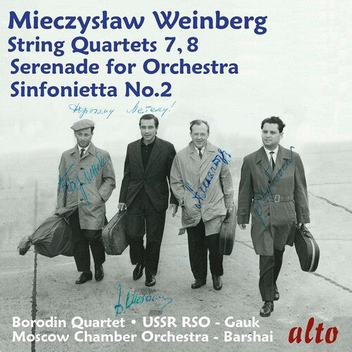 Borodin Quartet - Mieczyslaw Weinberg: String Quartets Nos. 7 & 8, Serenade Op. 47/4