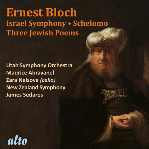Utah Symphony Orchestra - Ernest Bloch: 'Israel' Sym, Schelomo (Rhapsody for VC) 3 Jewish Poems