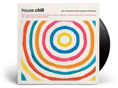 Vinylchill: House/ Various - Vinylchill: House / Various