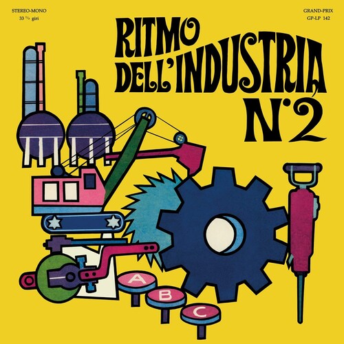 Alessandro Alessandroni - Ritmo Dell'Industria N. 2 - Limited 180-Gram Yellow Colored Vinyl
