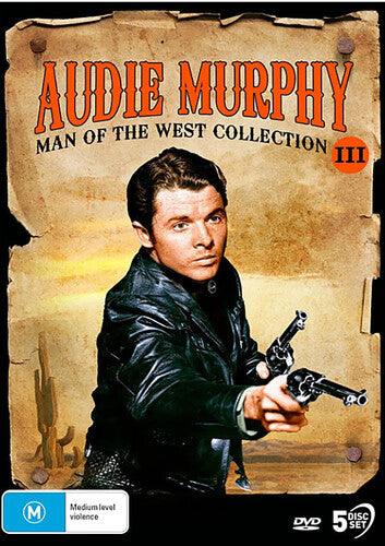Audie Murphy: Man of the West Collection III
