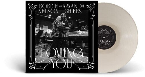 Bobbie Nelson & Amanda Shires - Loving You