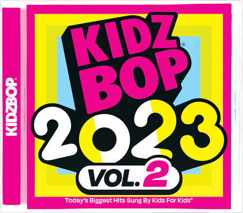 Kidz Bop Kids - Kidz Bop 2023 Vol. 2