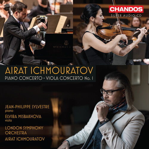 Ichmouratov/ Sylvestre/ London Symphony Orch - Piano Concerto Viola Concerto No. 1