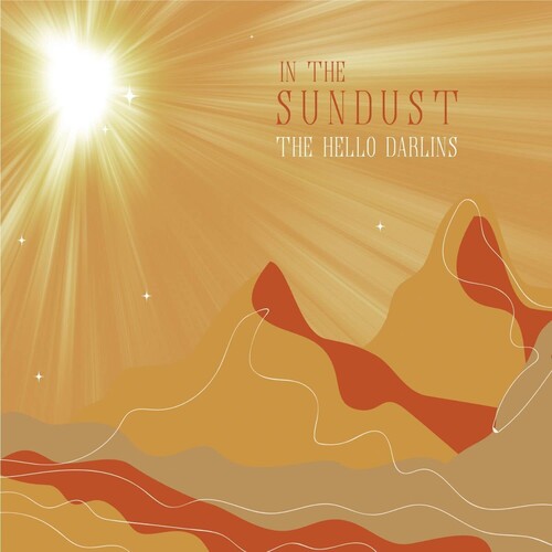 Hello Darlins - In The Sundust