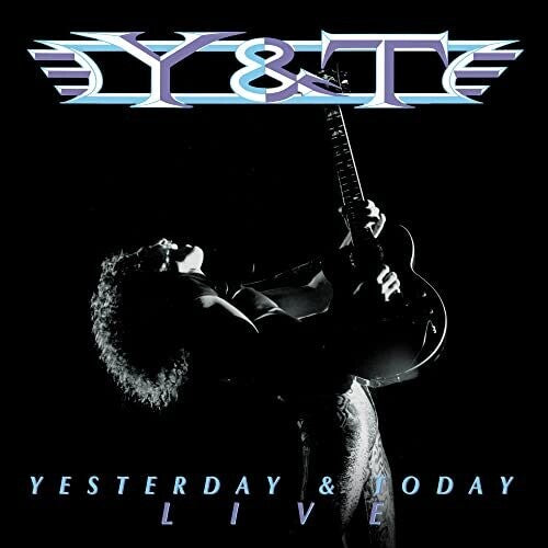 Y&t - Yesterday And Today Live