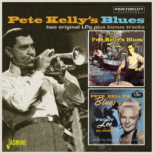 Pete Kelly's Blues: 2 Original LPs + Bonus Tracks - Pete Kelly's Blues: Two Original Lps Plus Bonus Tracks / Various