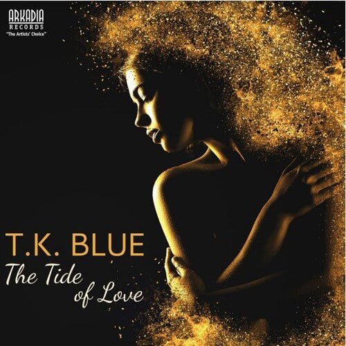 T.K. Blue - The Tide Of Love