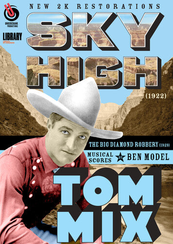 Tom Mix: Sky High / The Big Diamond Robbery