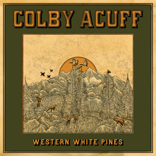 Colby Acuff - Western White Pines
