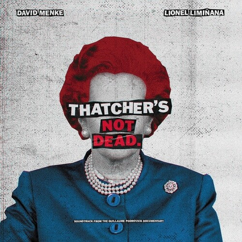 Liminanas/ David Menke - Thatcher's Not Dead - Original Soundtrack