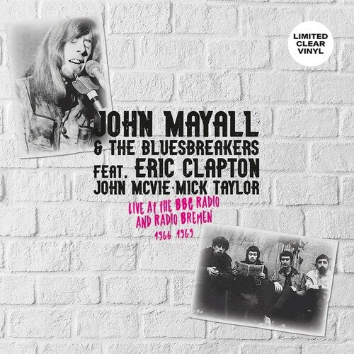 John Mayall / Bluesbreakers - Live at the BBC Radio And Radio Bremen 1966-1969