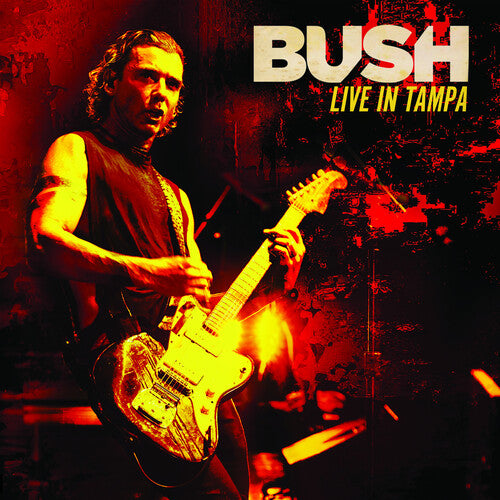 Bush - Live In Tampa - Red