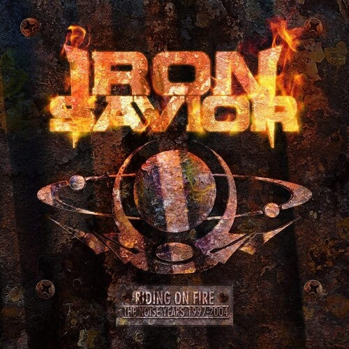 Iron Savior - Riding On Fire: The Noise Years 1997-2004