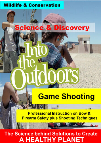 Game Shooting - Professional Instruction on Bow & Firearm Safety plus Shooting Techniques