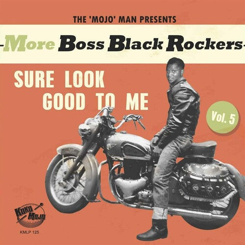 Various Artists - More Boss Black Rockers 5: Sure Look Good To Me (Various Artists)
