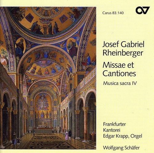 Rheinberger/ Mertens/ Krapp/ Schafer - Sacred Music 4: Missae Et Cantiones