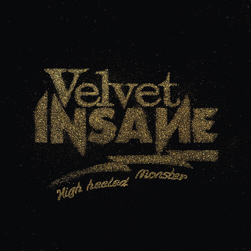 Velvet Insane - High Heeled Monster