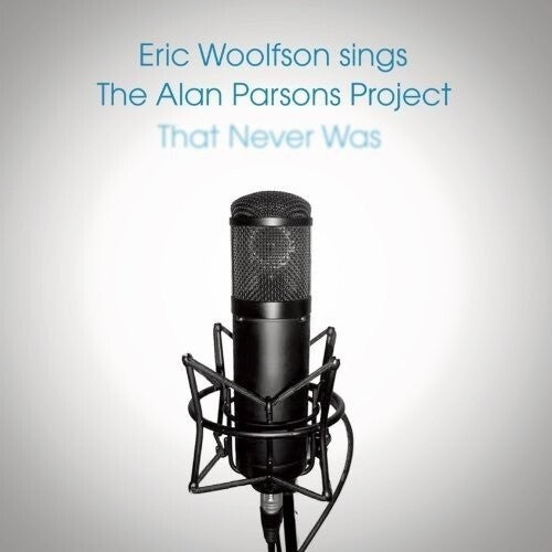 Eric Woolfson - Sings The Alan Parsons Project That Never Was