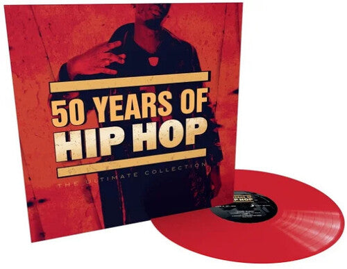 50 Years of Hip Hop: The Ultimate Collection/ Var - 50 Years Of Hip Hop: The Ultimate Collection / Various
