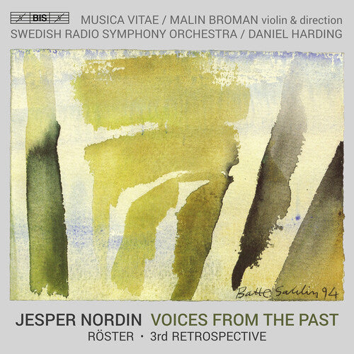 Nordin/ Broman/ Swedish Radio Symphony Orch - Voices from the Past
