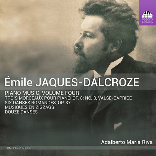 Dalcroze/ Riva - Piano Music Vol. 4