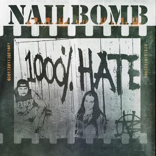 Nailbomb - 1000% Hate: Deluxe Edition