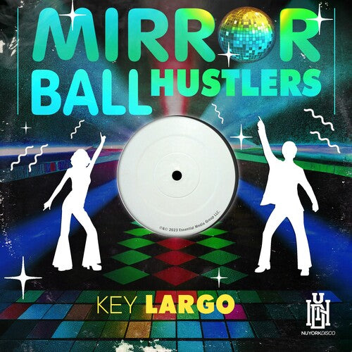 Mirror Ball Hustlers - Key Largo