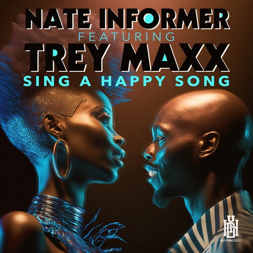 Nate Informer Trey Maxx - Sing A Happy Song