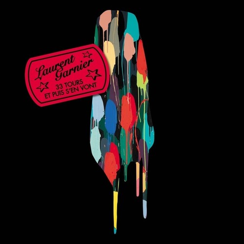 Laurent Garnier - 33 Tours Et Puis S'en Vont