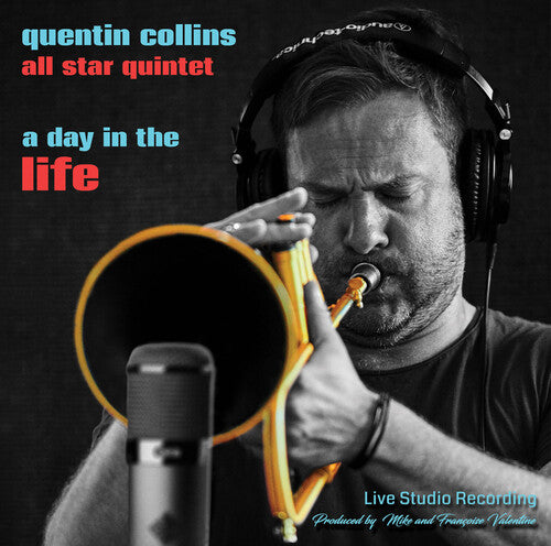 Quentin Collins All Star Quartet - Day In The Life