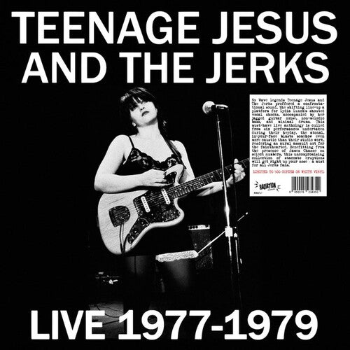 Teenage Jesus/ Jerks - Live 1977-1979