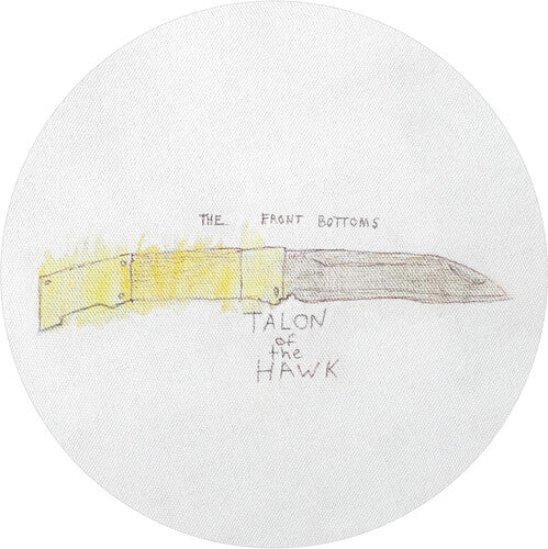 Front Bottoms - Talon Of The Hawk - 10th Anniversary