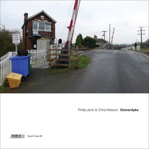 Philip Jeck / Chris Watson - Oxmardyke