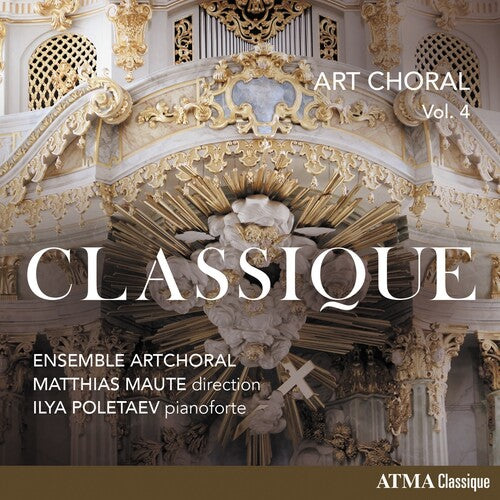 Ensemble Artchoral/ Maute/ Poletaev - Art Choral, Vol 4