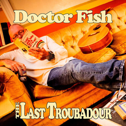 Doctor Fish - The Last Troubadour