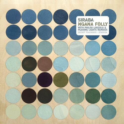 Siraba - Ngana Folly with Philou Louzolo & Peaking Lights Remixes