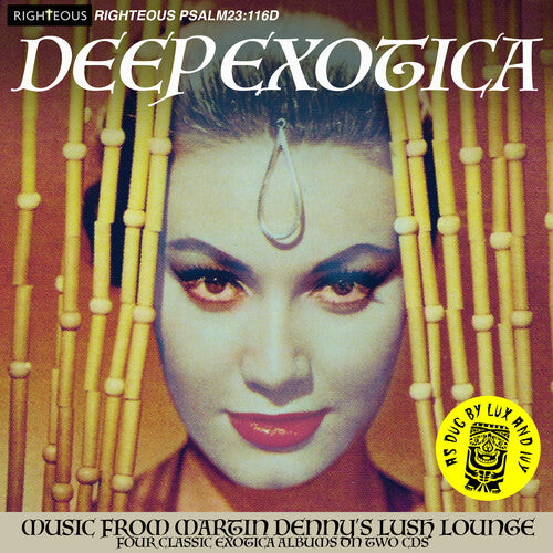 Martin Denny - Deep Exotica: Music From Martin Denny'S Lush Lounge