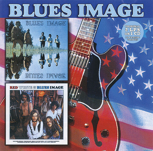 The Blues Image - Blues Image / Red White & Blues Image - 2 LPs on 1 CD